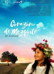 Мескитовое сердце (2019)