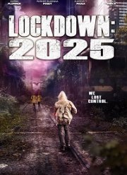 Локдаун 2025 (2021)